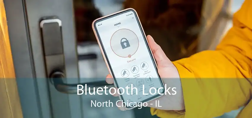 Bluetooth Locks North Chicago - IL