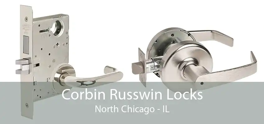 Corbin Russwin Locks North Chicago - IL