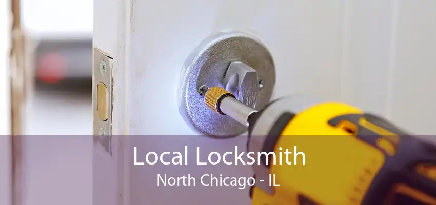 Local Locksmith North Chicago - IL