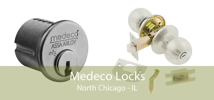 Medeco Locks North Chicago - IL