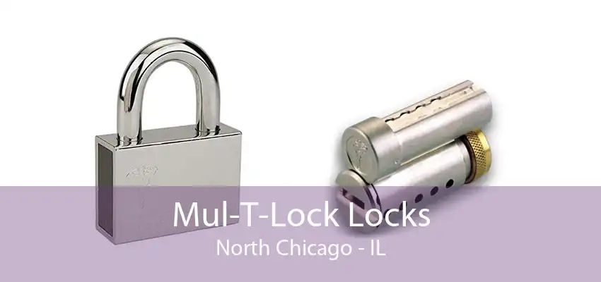 Mul-T-Lock Locks North Chicago - IL