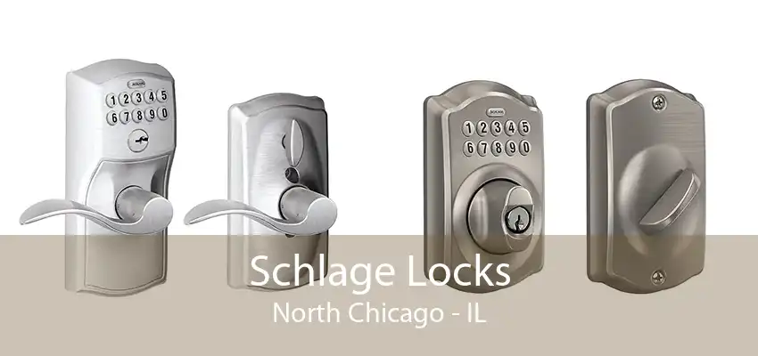 Schlage Locks North Chicago - IL