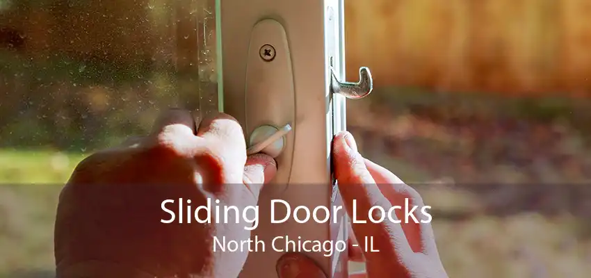 Sliding Door Locks North Chicago - IL